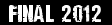Final 2012