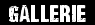 Gallerie